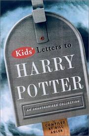 Cover of: Kids' letters to Harry Potter from around the world by compiled by Bill Adler.