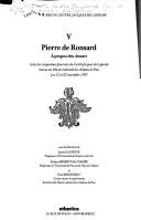 Cover of: Pierre de Ronsard, à propos des Amours: actes des cinquièmes journées du Centre Jacques de Laprade tenues au Musée national du château de Pau, les 21 et 22 novembre 1997