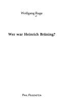 Cover of: Wer war Heinrich Brüning?