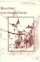 Cover of: Brantôme et les grands d'Europe by Rencontres de Brantôme (1 janvier 2003)