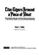 Like tigers around a piece of meat by Phillip Lee Thomas