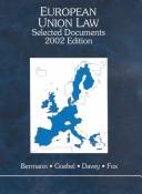 Cover of: European Union law: selected documents