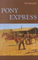 Cover of: Pony express. by Fred Reinfeld