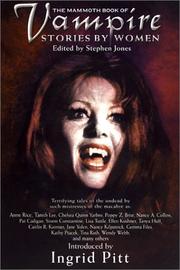 The mammoth book of vampire stories by women by Stephen Jones