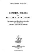 Cover of: Hommes, terres et histoire des confins: les marges méridionales et orientales de la chrétienté dans les Chroniques de Froissart