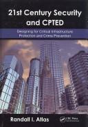 Cover of: 21st century security and CPTED by Randall I. Atlas