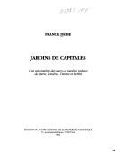 Jardins de capitales by Franck Debié