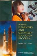 Cover of: NASA's elementary and secondary education program: review and critique