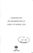 Guidelines for the implementation of Annex V of MARPOL 73/78 by International Maritime Organization.