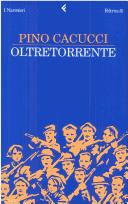 Cover of: Oltretorrente. by Pino Cacucci