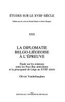 La diplomatie belgo-liégeoise à lépreuve by Olivier Vanderhaeghen