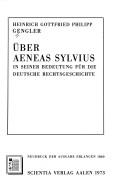 Cover of: Über Aeneas Sylvius in seiner Bedeutung für die deutsche Rechtsgeschichte