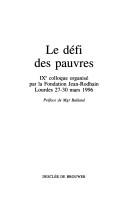 Cover of: Le défi des pauvres by Fondation Jean-Rodhain. Colloque