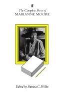 Cover of: The complete prose of Marianne Moore by Marianne Moore