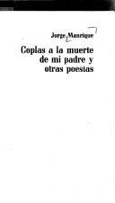 Cover of: Coplas a la muerte de mi padre y otras poesías by Manrique, Jorge