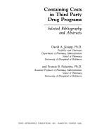 Cover of: Containing costs in third party drug programs: selected bibliography and abstracts