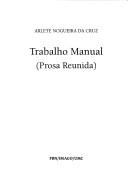Cover of: Trabalho manual by Arlete Nogueira da Cruz