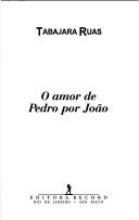 Cover of: amor de Pedro por João