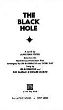Cover of: The Black Hole by Alan Dean Foster, Jeb Rosebrook, Gerry Day, Bob Barbash, Richard Landau