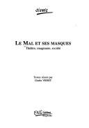 Le Mal et ses masques by Gisele Venet
