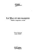 Cover of: Le mal et ses masques by Gisele Venet