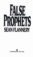 Cover of: False prophets by Sean Flannery