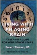 Cover of: Living with an aging brain by Robert Werman