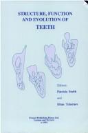 Cover of: Structure, function and evolution of teeth