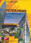 Cover of: Peter Pran: an architecture of poetic movement, altered perceptions