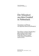 Cover of: Der Münzhort aus dem Gutshof in Neftenbach: Antoniniane und Denare von Septimius Severus bis Postumus