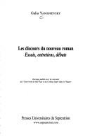 Cover of: Les discours du nouveau roman: essais, entretiens, debats