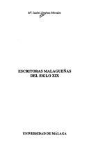 Escritoras malagueñas del siglo XIX by María Isabel Jiménez Morales