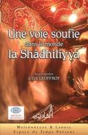Cover of: Une voie soufie dans le monde: la Shadhiliyya