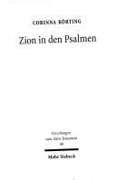 Zion in Den Psalmen (Forschungen Zum Alten Testament,) by Corinna Koerting