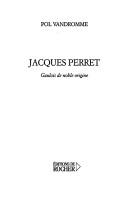 Cover of: Jacques Perret: essai