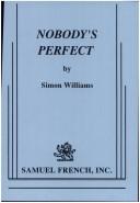 Cover of: Nobody's perfect