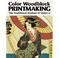 Cover of: Color woodblock printmaking