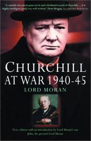 Cover of: Churchill at War 1940-45 by Charles Wilson
