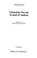 Cover of: Gerard de Nerval, la mort d'Andros