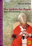 Cover of: Der polnische Papst: Bilanz eines Pontifikats