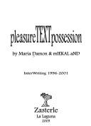 PleasureTEXTpossession by Maria Damon, Miek-a-l And