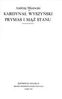 Cover of: Kardynał Wyszyński, prymas i mąż stanu by Andrzej Micewski