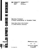 Cover of: Maritime transport of bulk commodities in Canadian trade by 