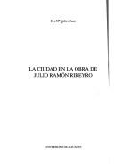 Cover of: La ciudad en la obra de Julio Ramón Ribeyro by Eva Ma Valero Juan