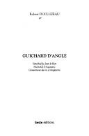 Guichard d'Angle by Robert Ducluzeau