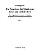 Cover of: Ausnahme des  Uberlebens: Ernst und Hilde Federn: eine biographische Studie und eine Analyse der Binnenstrukturen des Konzentrationslagers: 2 Bde