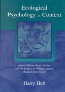 Cover of: Ecological psychology in context by Harry Heft, Harry Heft