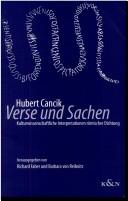 Verse und Sachen: kulturwissenschaftliche Interpretationen r omischer Dichtung by Hubert Cancik