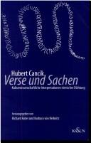 Cover of: Verse und Sachen: kulturwissenschaftliche Interpretationen r omischer Dichtung by Hubert Cancik