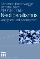 Cover of: Neoliberalismus: Analysen und Alternativen